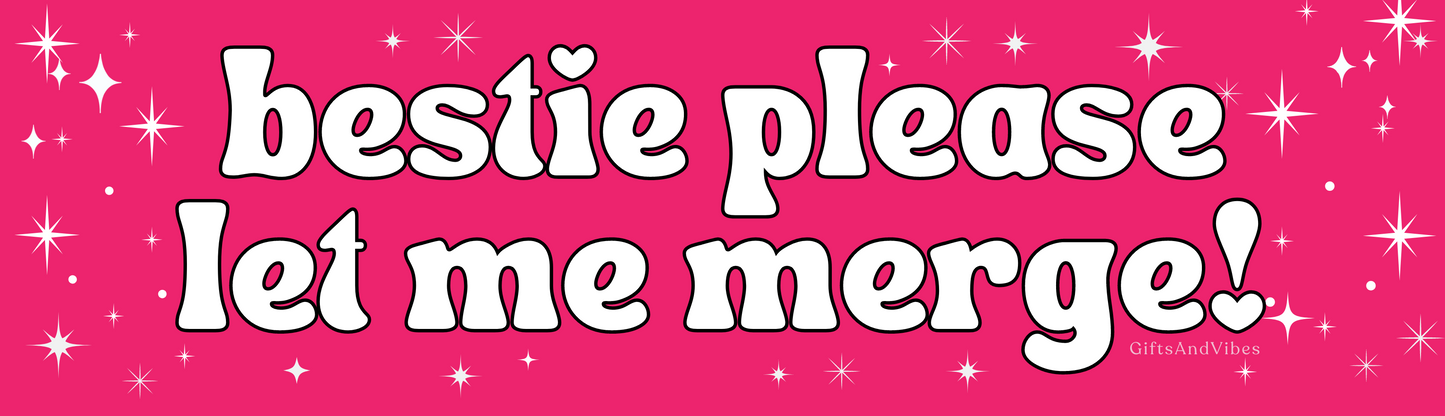 Bestie Please Let Me Merge!