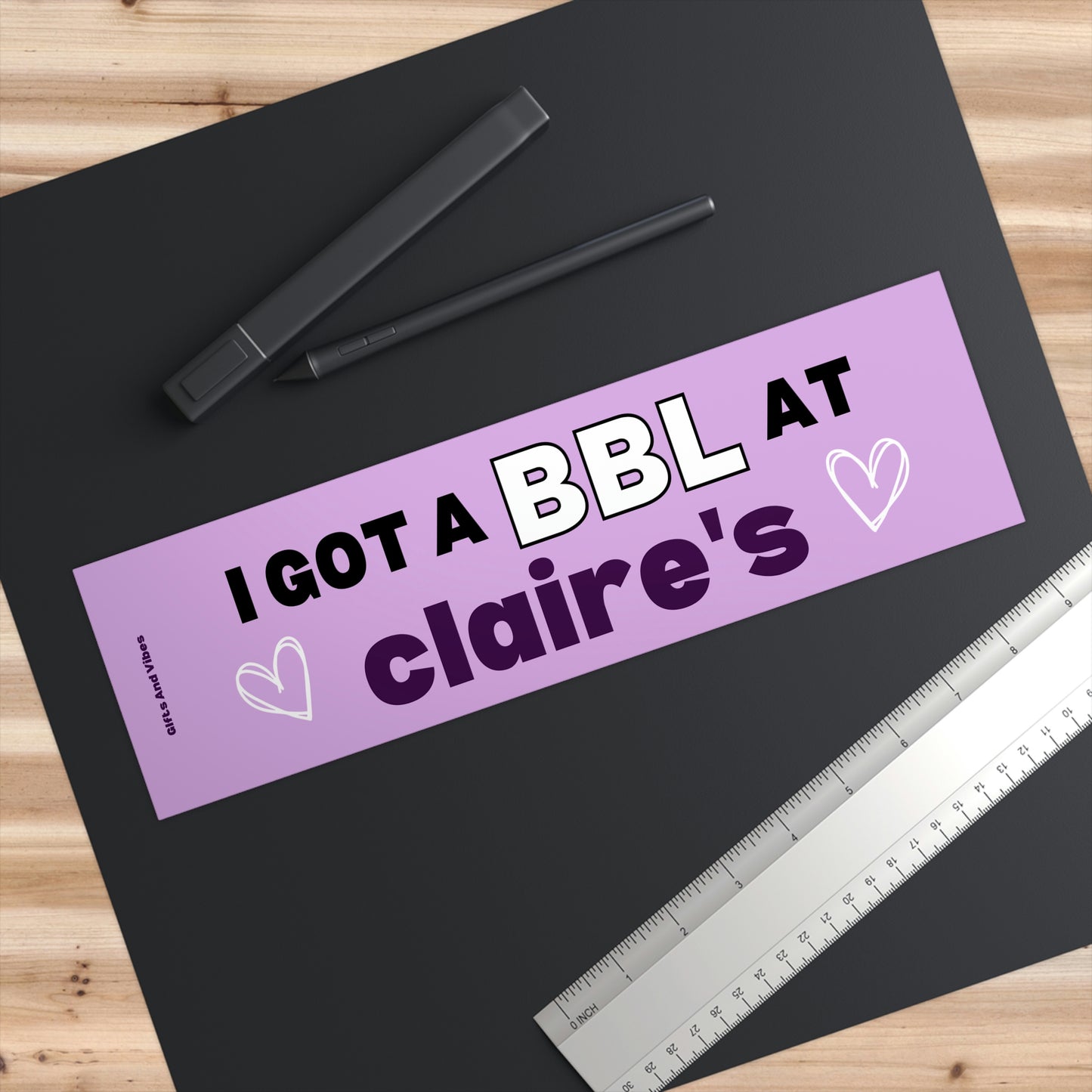 I Got A BBL At Claire's Funny Meme Gen z Bumper Sticker