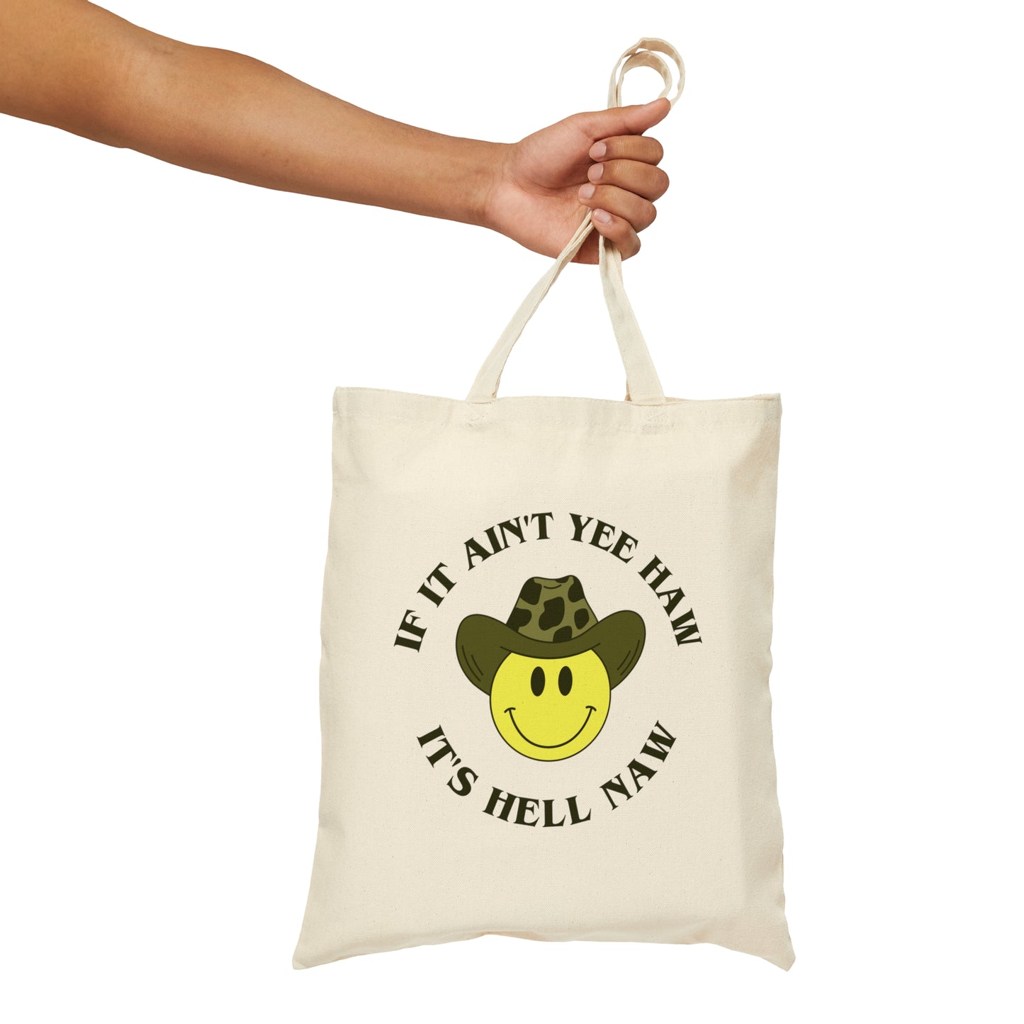 If It Ain't Yee Haw It's Hell Naw - Tote Bag