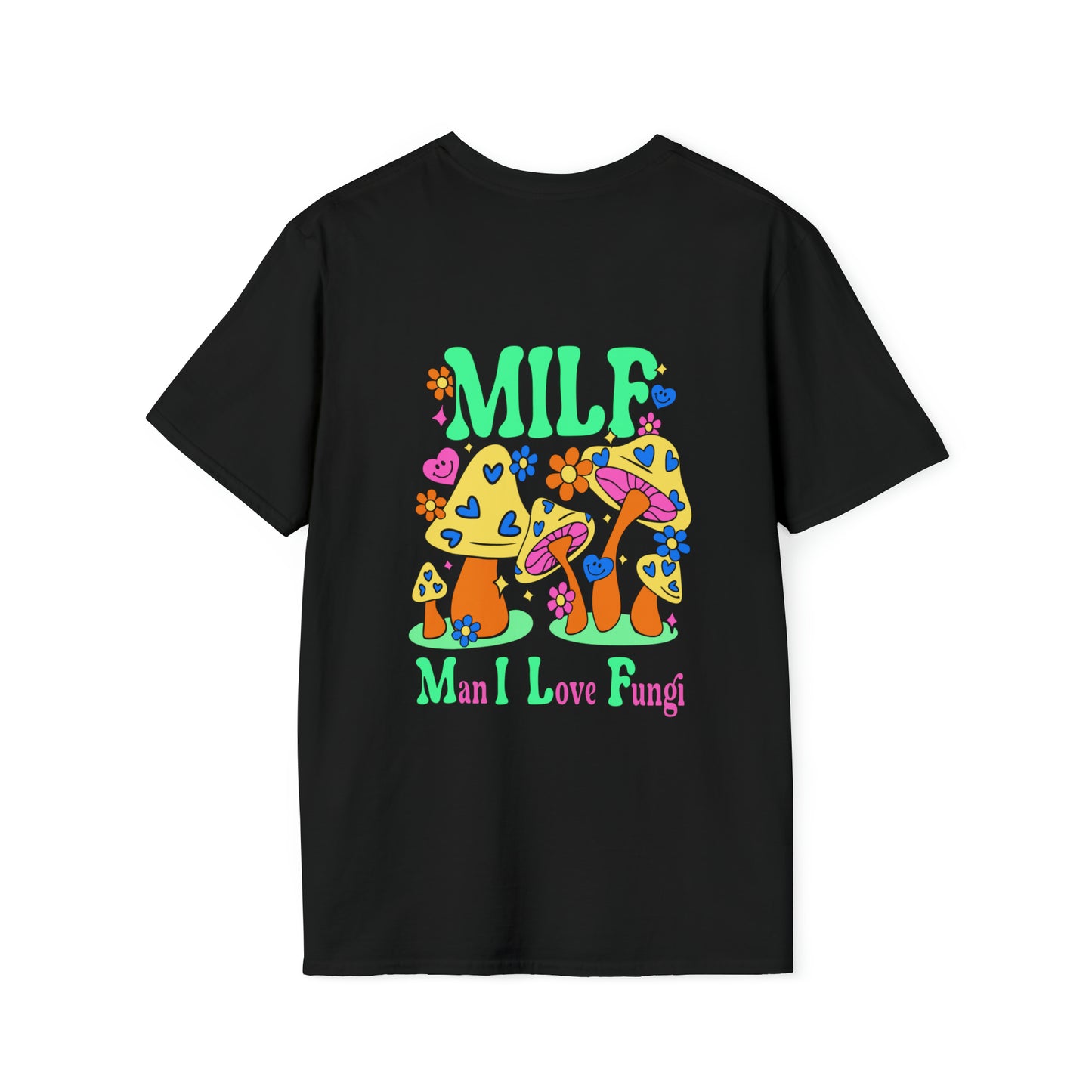 MILF Man I Love Fungi - TShirt