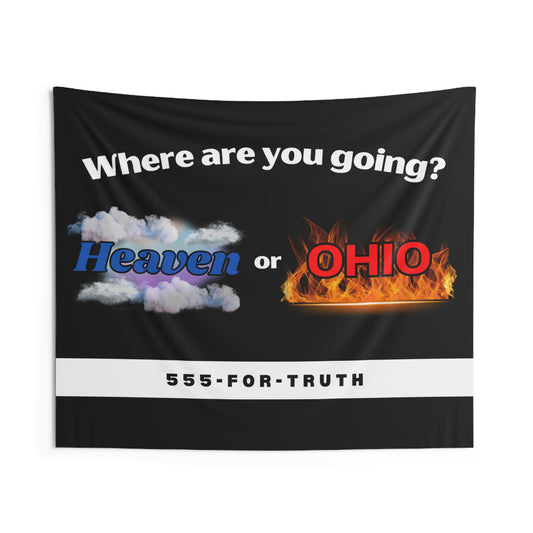 Where Are You Going, Heaven Or Ohio? Tapestry