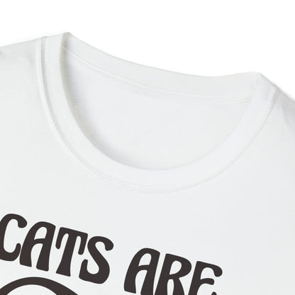 Cats Are People Too - T Shirt