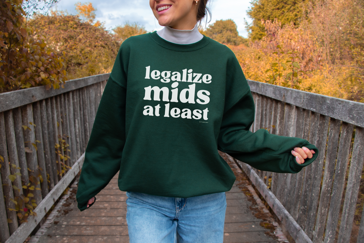 Legalize Mids At Least - Sweatshirt