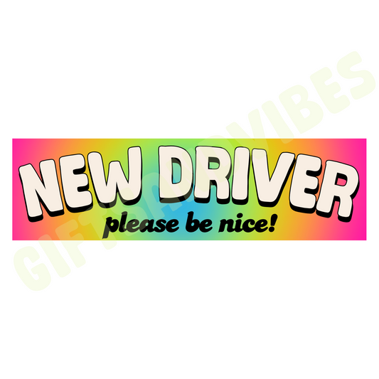 New Driver Please Be Nice! - Bumper Sticker