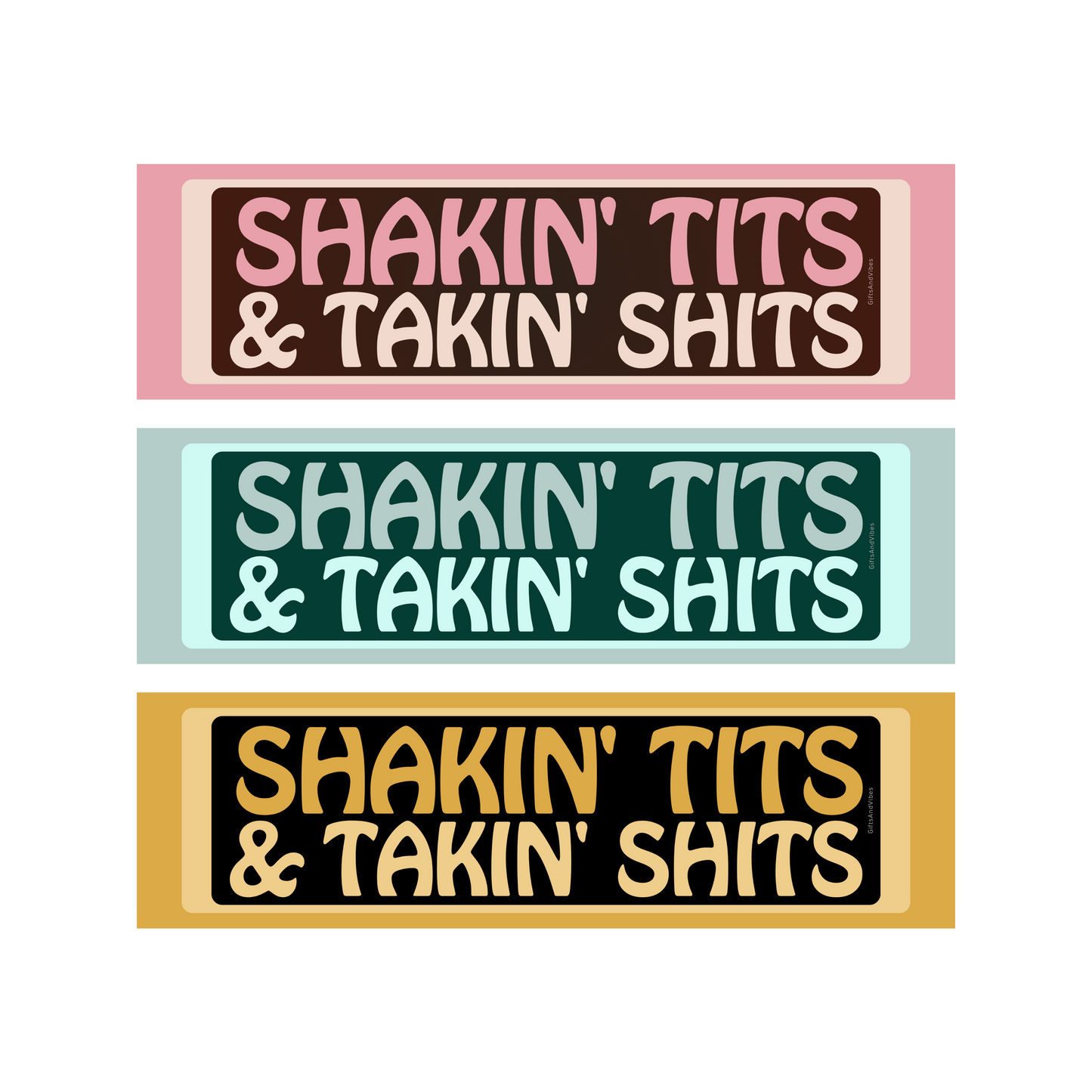 Shakin' Tits and Takin' Shits