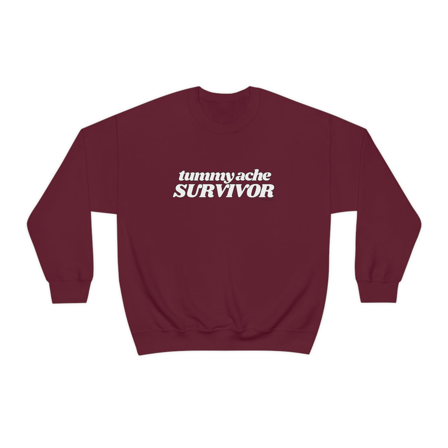 Tummy Ache Survivor - Sweatshirt