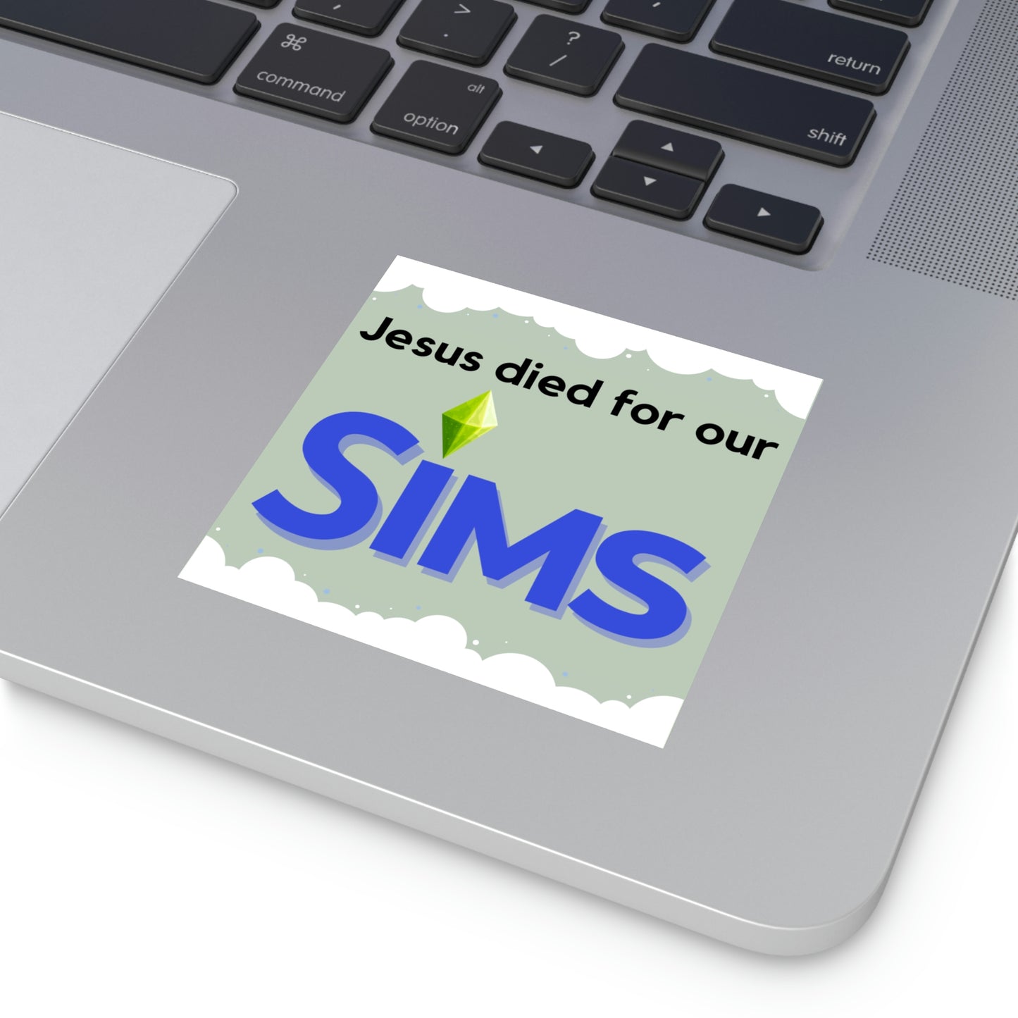 Jesus Died For Our Sims Square Vinyl Sticker