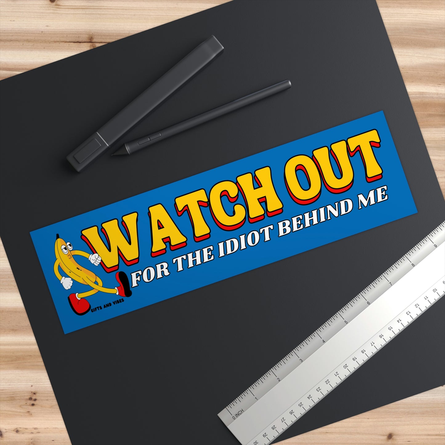 Watch Out For The Idiot Behind Me! Funny Retro Aesthetic Banana Meme Bumper Sticker For Car