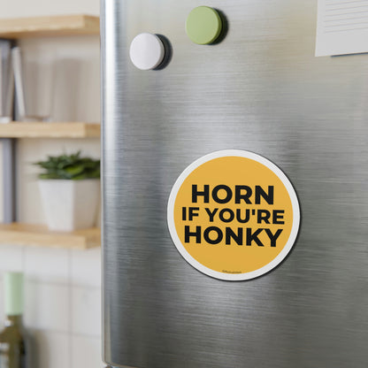 Horn If You're Honky Funny Meme Car Bumper Magnet