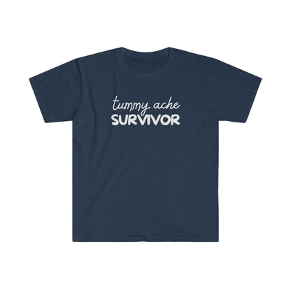 Tummy Ache Survivor Funny Cute Unisex Softsyle T Shirt