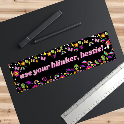 Use Your Blinker Bumper Sticker