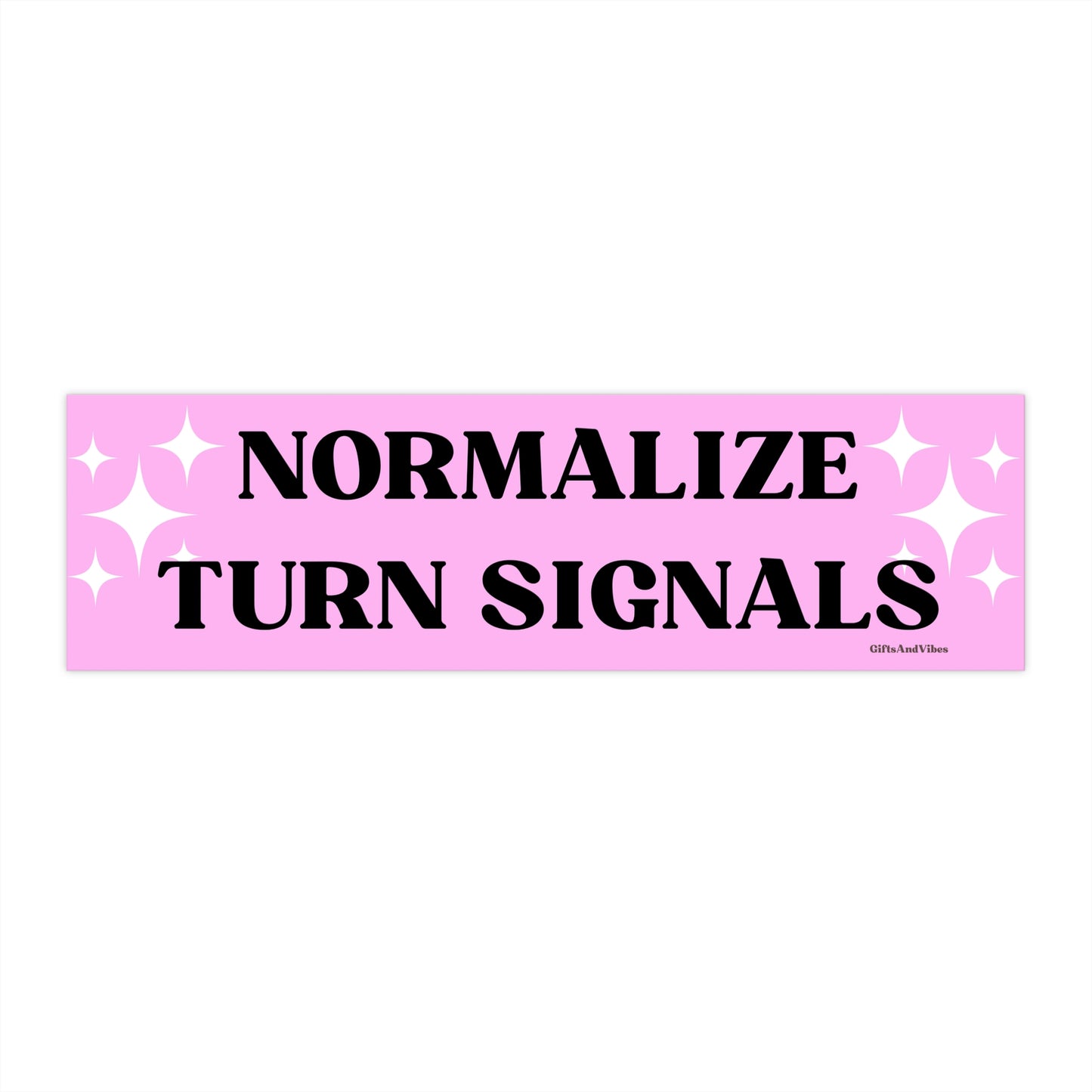 Normalize Turn Signals - Bumper Sticker