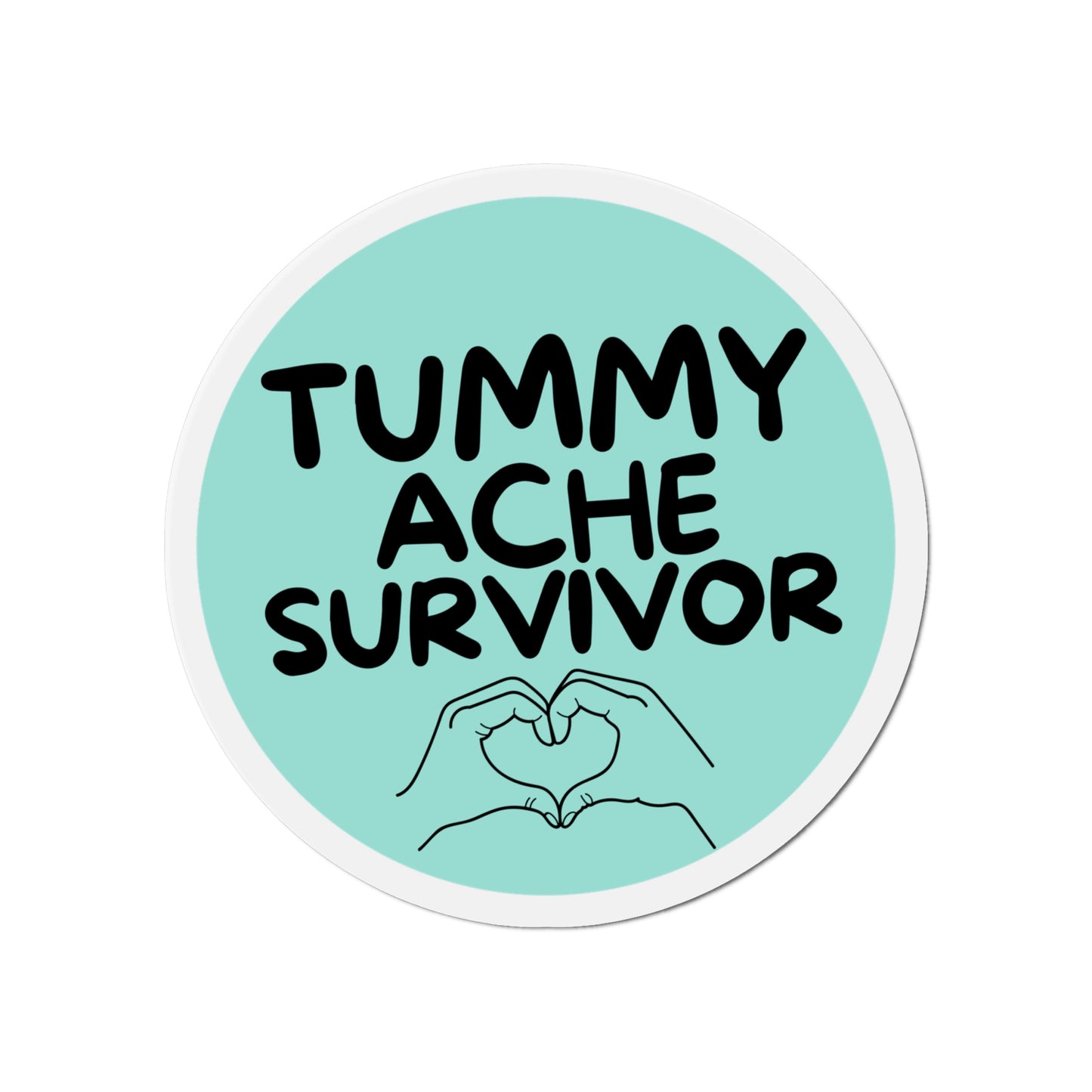 Tummy Ache Survivor - Car Magnet